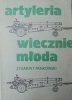Zygmunt Pankowski • Artyleria wiecznie młoda